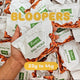 Bloopers - Pack of 20